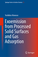 Exoemission from Processed Solid Surfaces and Gas Adsorption 9811969477 Book Cover
