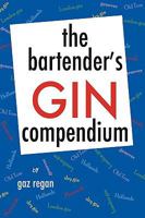 The Bartender's Gin Compendium 144154688X Book Cover