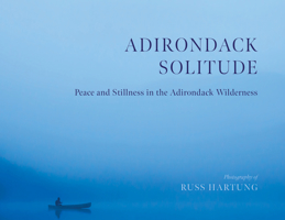 Adirondack Solitude: Views and Vistas 1493089811 Book Cover