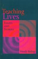 Teaching Lives: Essays & Stories 0874212243 Book Cover