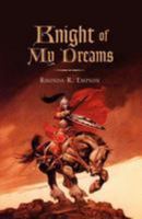 Knight of My Dreams 1413436226 Book Cover