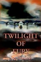 Twilight of Fury 159133070X Book Cover