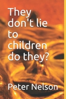 They don't lie to children do they? 1698594127 Book Cover