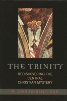 The Trinity: Rediscovering the Central Christian Mystery 0742532267 Book Cover