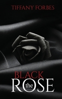 The Black Rose 0578541297 Book Cover