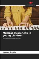 Musical awareness in young children 6209289924 Book Cover