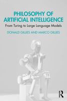 Philosophy of Artificial Intelligence: From Turing to Large Language Models 1041106211 Book Cover