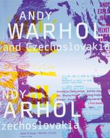 Andy Warhol and Czechoslovakia 8074670007 Book Cover