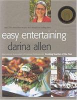 Easy Entertaining: Over 250 Stress-Free Recipes and Sensational Stylling Ideas 1904920365 Book Cover