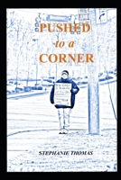 Pushed to a Corner: Women Who Panhandle B098WMMKGZ Book Cover