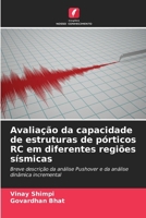 Avaliação da capacidade de estruturas de pórticos RC em diferentes regiões sísmicas 6207358376 Book Cover