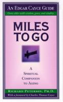 Miles to Go: The Spiritual Quest of Aging 0062506765 Book Cover