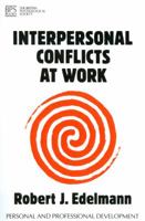 Interpersonal Conflicts at Work 185433087X Book Cover