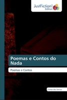 Poemas e Contos do Nada: Poemas e Contos 6137397289 Book Cover