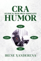 CRA (Clinical Research Associate) Humor B0CMYRJL1K Book Cover