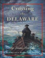 Crossing The Delaware: A History In Many Voices 0439098572 Book Cover