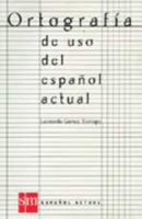 Ortografia de uso del español actual 8467541377 Book Cover