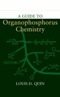 A Guide to Organophosphorus Chemistry 0471318248 Book Cover