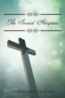 The Second Adoption 1628384565 Book Cover