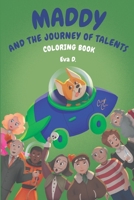 Maddy and the Journey of Talents - Coloring book B08QT2VY8P Book Cover