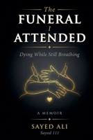 The Funeral I Attended B0GFBZD5G2 Book Cover