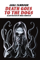 Death Goes to the Dogs 1732212449 Book Cover