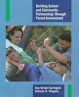 Building School and Community Partnerships Through Parent Involvement 0130949787 Book Cover