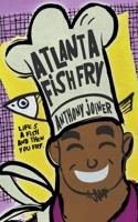 Atlanta Fish Fry 1629552208 Book Cover