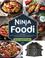 Ninja Foodi Cookbook: 365 Days of Quick, Easy and Delicious Recipes for Your New Ninja Foodi Air Fryer and Pressure Cooker - The Essential Cookbook for Beginners 0645082422 Book Cover