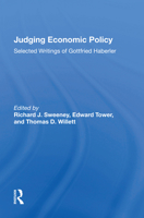 Judging Economic Policy: Selected Writings of Gottfried Haberler 0367016990 Book Cover