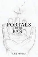 Portals to the Past: Volume II B0C4ZLYGB7 Book Cover