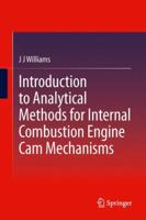 Introduction to Analytical Methods for Internal Combustion Engine Cam Mechanisms 1447145631 Book Cover