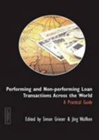 Performing And Non Performing Loans Across The World: A Practical Guide 184374547X Book Cover