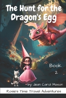 The Hunt for the Dragon's Egg B0C1J9Y315 Book Cover