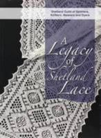 A Legacy of Shetland Lace 1904746764 Book Cover