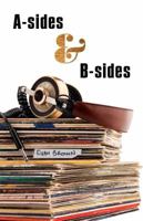 A-Sides & B-Sides 1732010102 Book Cover