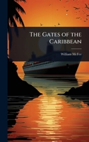 The Gates of the Caribbean 1024088251 Book Cover