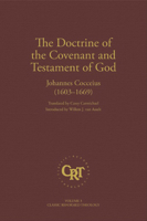 The Doctrine of the Covenant and Testament of God 1601782969 Book Cover