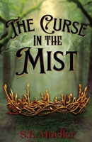 The Curse in the Mist (Embracing Darkness) B0F2TK48P9 Book Cover