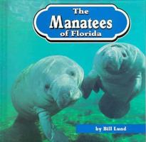 The Manatees of Florida 1560655798 Book Cover