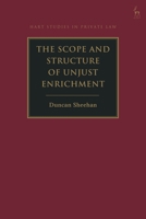 The Scope and Structure of Unjust Enrichment 1509942432 Book Cover