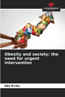 Obesity and society: the need for urgent intervention 6202418346 Book Cover