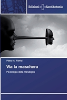 Via la maschera: Psicologia della menzogna 6138393309 Book Cover