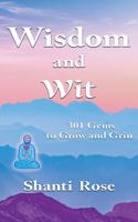 Wisdom and Wit: 301 Gems to Grow and Grin 195996500X Book Cover