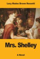 Mrs. Shelley 1979286531 Book Cover