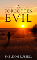 A Forgotten Evil 1947976133 Book Cover