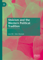 Stoicism and the Western Political Tradition 981162741X Book Cover