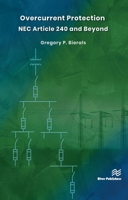 Overcurrent Protection-NEC Article 240 and Beyond 8770226210 Book Cover