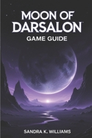 Moon of darsalon B0F1YD1KW3 Book Cover