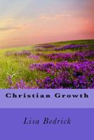 Christian Growth 1720979456 Book Cover